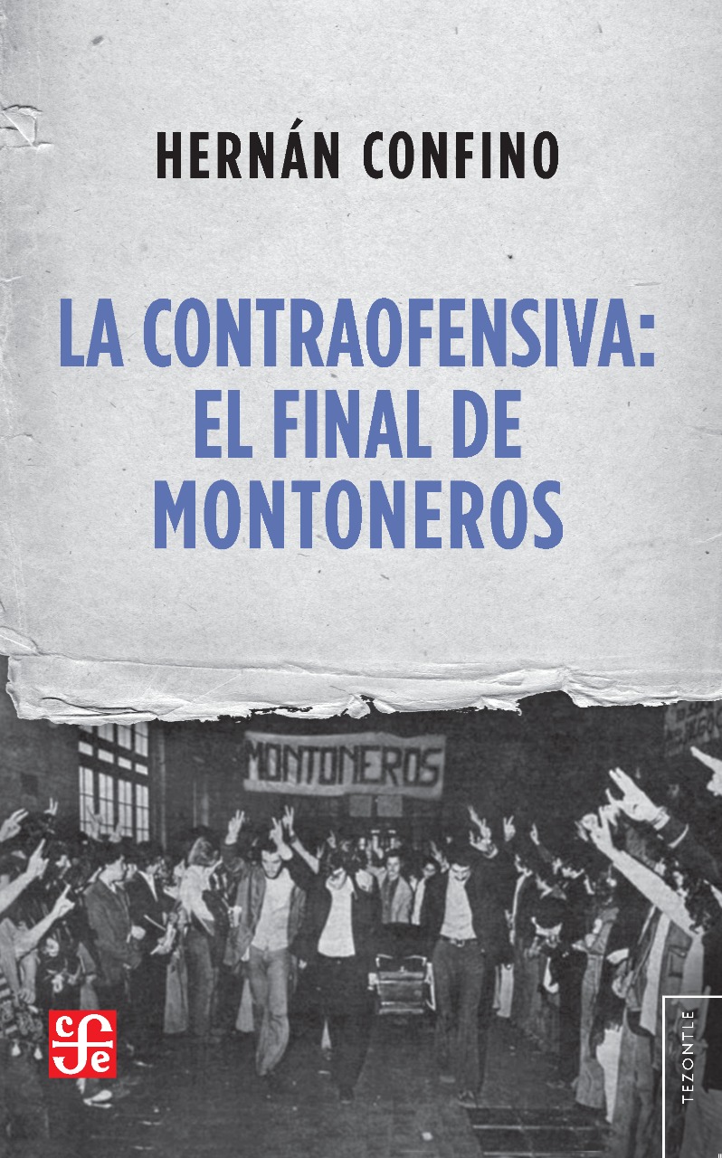 La Contraofensiva: el final de Montoneros