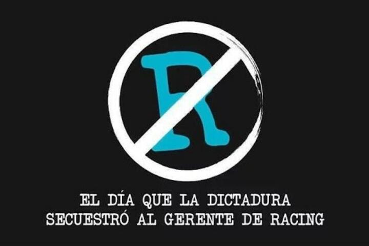 El día que la dictadura secuestró al gerente de Racing